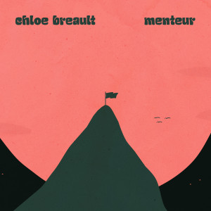 Album Menteur from Chloé Breault