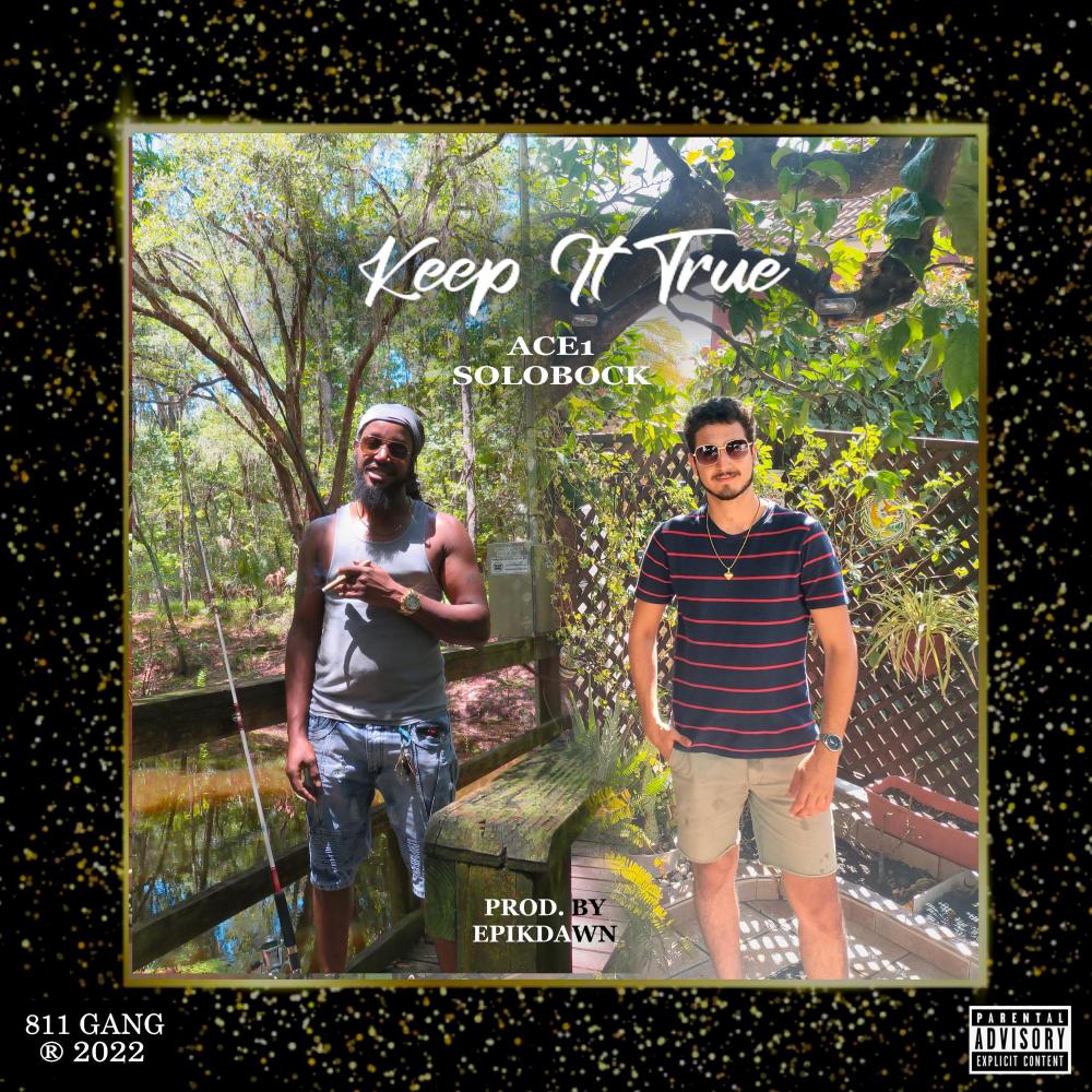 Keep It True (Explicit)