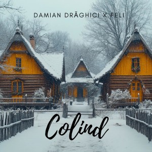 Listen to Colind song with lyrics from Damian Draghici & Emanuele Arnone