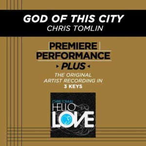 ดาวน์โหลดและฟังเพลง God Of This City พร้อมเนื้อเพลงจาก Chris Tomlin