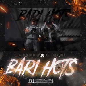 Listen to BARI HOTS (feat. BEREAL) (Explicit) song with lyrics from Glocky