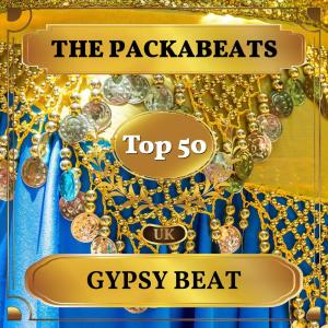 The Packabeats的專輯Gypsy Beat (UK Chart Top 50 - No. 49)