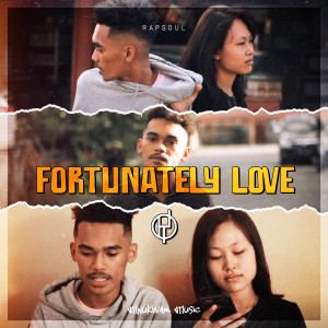 Listen to Fortunately Love song with lyrics from Rapsoul