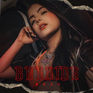 收聽Maky的Bandida歌詞歌曲