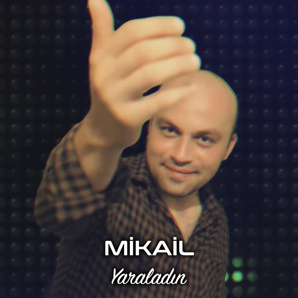 Yaraladın