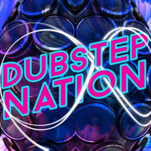 Dub Step的專輯Dubstep Nation