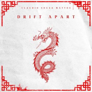 Claudio Souza Mattos的專輯Drift Apart (Radio Edit) (Explicit)