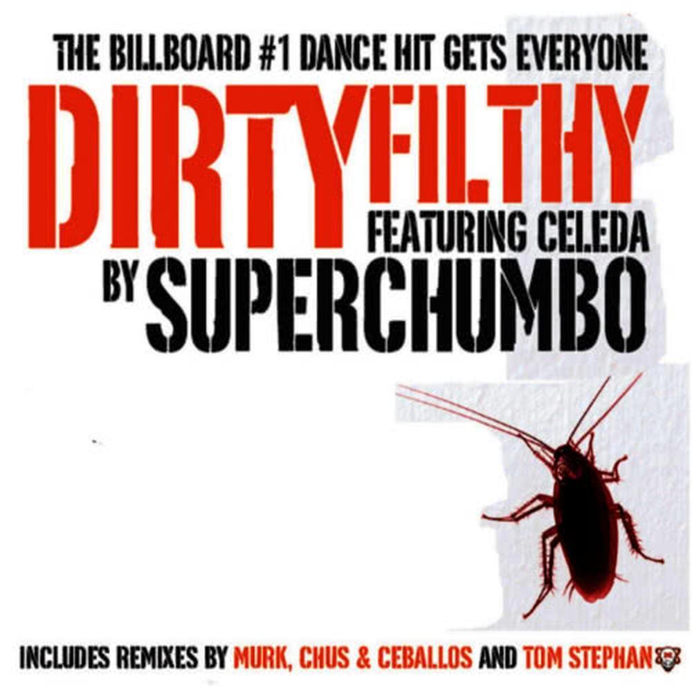 Dirtyfilthy(Superchumbo dirtyfilthydub)