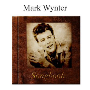 อัลบัม The Mark Winter Songbook ศิลปิน Mark Wynter