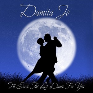 收听Damita Jo的I'll Save The Last Dance For You歌词歌曲