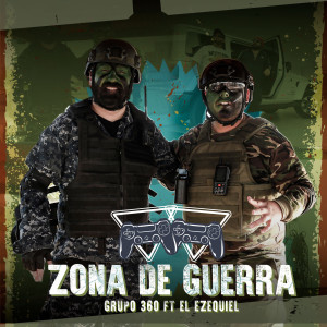 Album Zona De Guerra (Explicit) from Grupo 360
