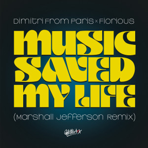 Dimitri From Paris的專輯Music Saved My Life (Marshall Jefferson Remix)