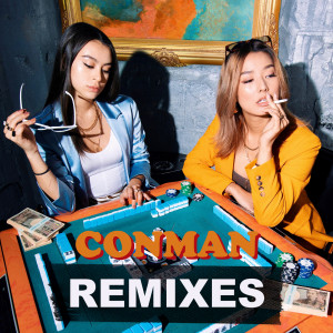 CONMAN (Remixes) (Explicit)