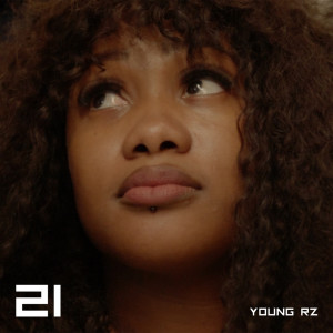 Listen to 21 song with lyrics from Young RZ