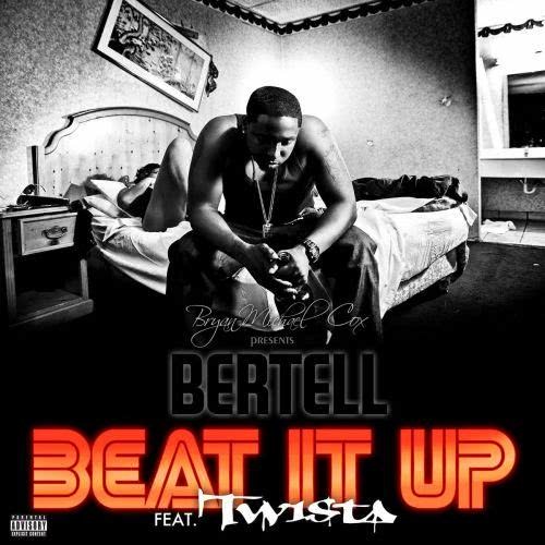 Beat It Up (feat. Twista; explicit|Explicit)