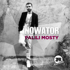 Listen to Palili Mosty song with lyrics from Nowator