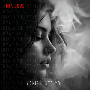 Album Vanish Into You from Mia Love