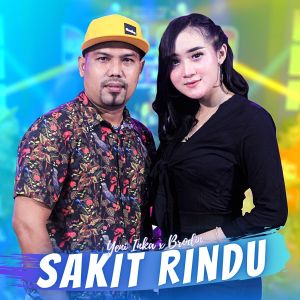 Dengarkan Sakit Rindu lagu dari Yeni Inka dengan lirik