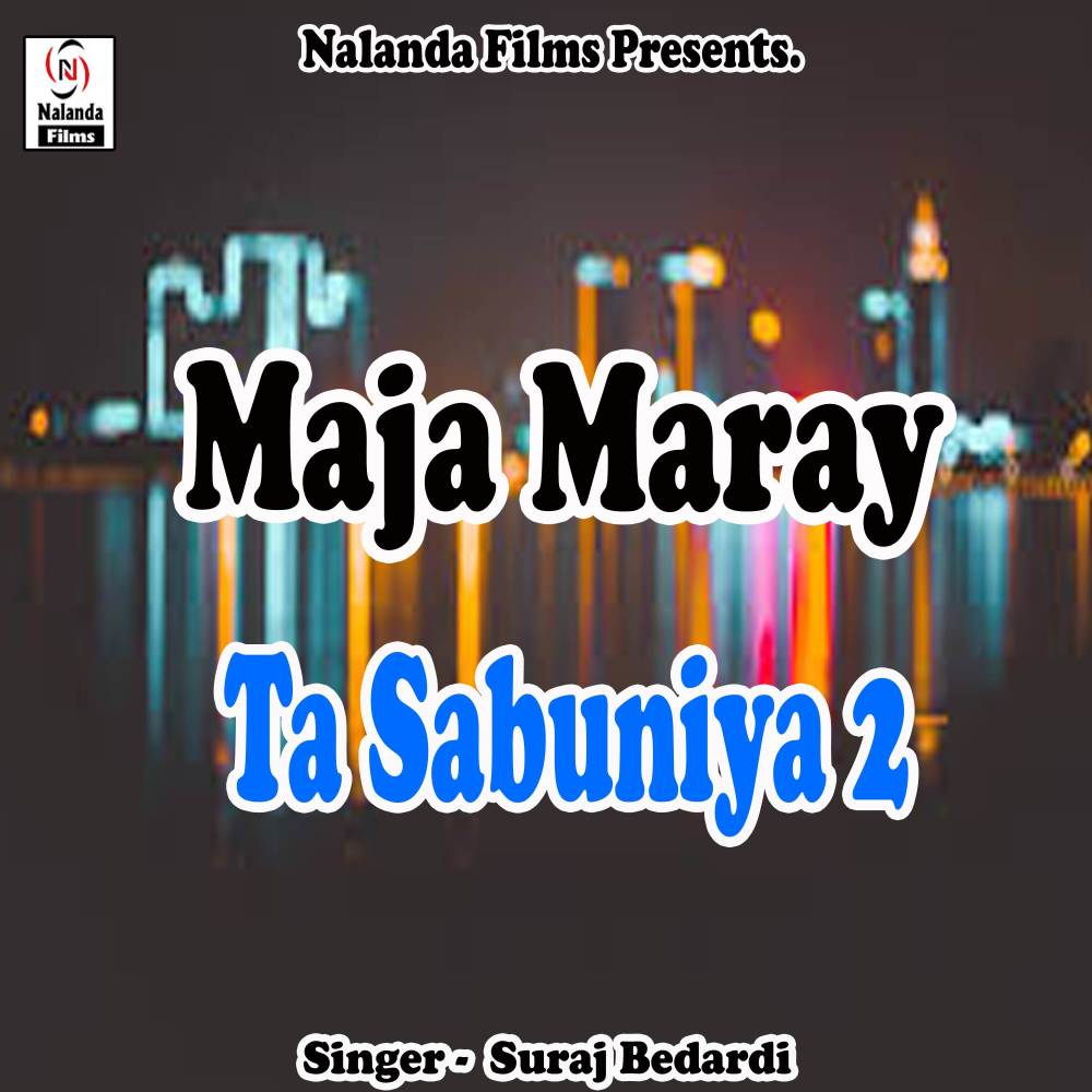 Maja Maja Mara ta Sabuniya two
