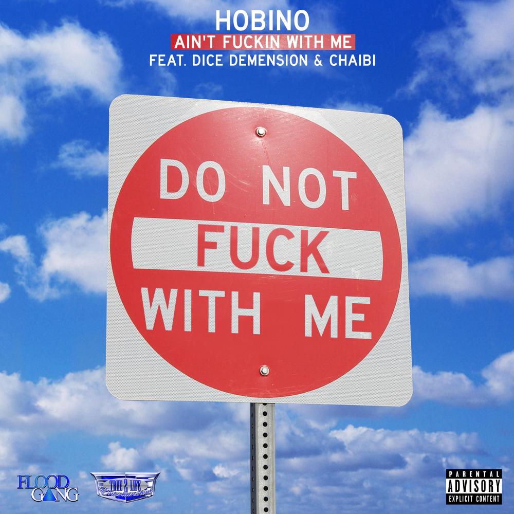 Ain't Fuckin' With Me (feat. Dice Demension & Chaibi) (Explicit)
