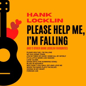 Album Please Help Me, I'm Falling from Hank Locklin