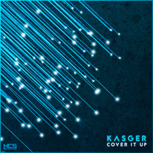 ดาวน์โหลดและฟังเพลง Cover It Up พร้อมเนื้อเพลงจาก Kasger