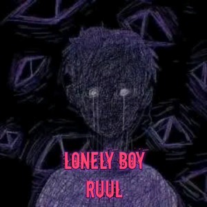 Listen to Lonely Boy song with lyrics from RUUL