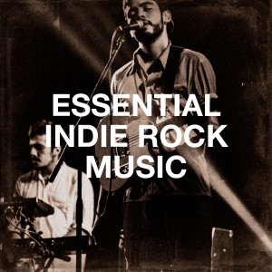 อัลบัม Essential Indie Rock Music ศิลปิน The Rock Masters