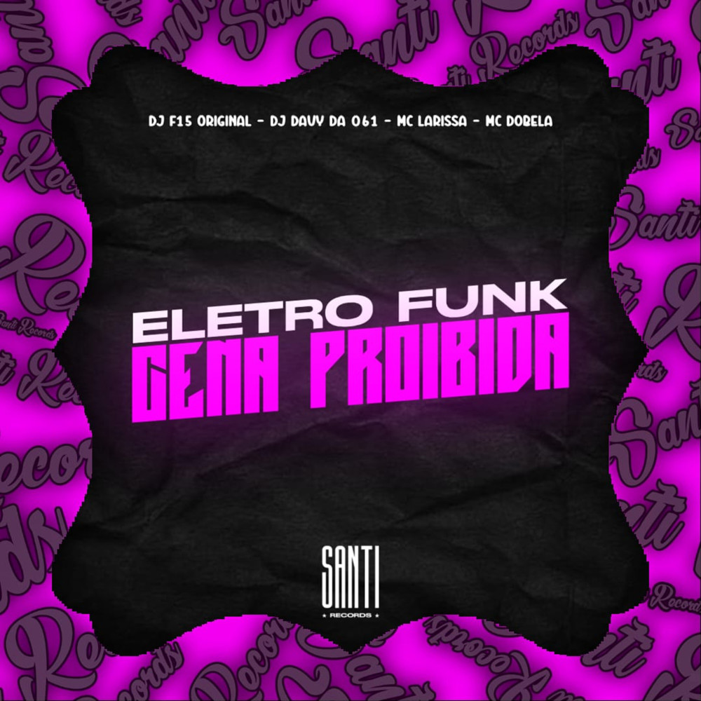 Eletro Funk Cena Proibida