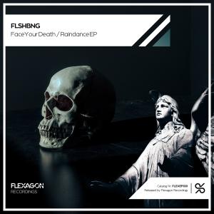 FLSHBNG的专辑Face Your Death / Raindance EP (Explicit)