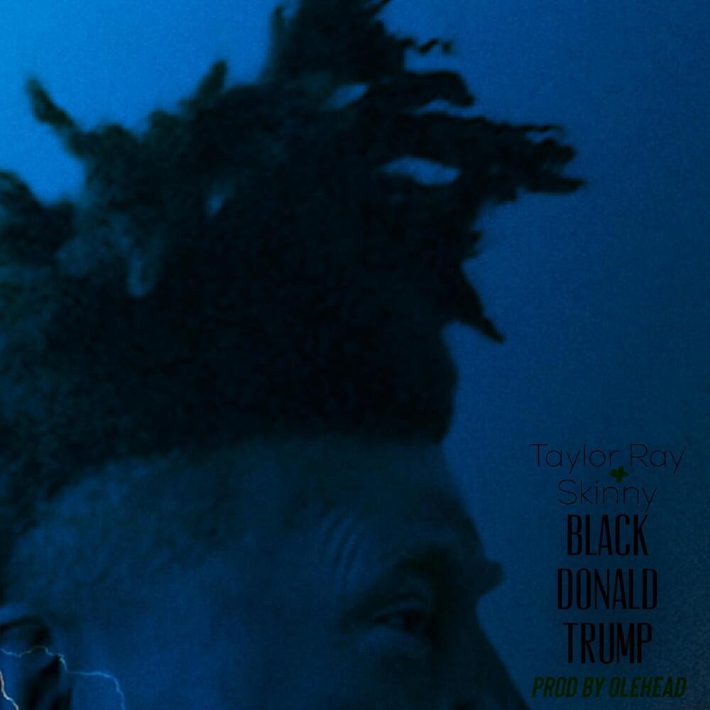 Black Donald Trump (Explicit)