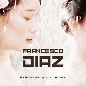 Francesco Diaz的專輯February@Illusions