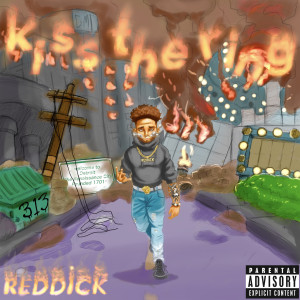 Dengarkan lagu Kiss the Ring (Explicit) nyanyian Reddick dengan lirik