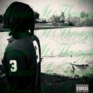 Bueno的專輯made it through (Explicit)