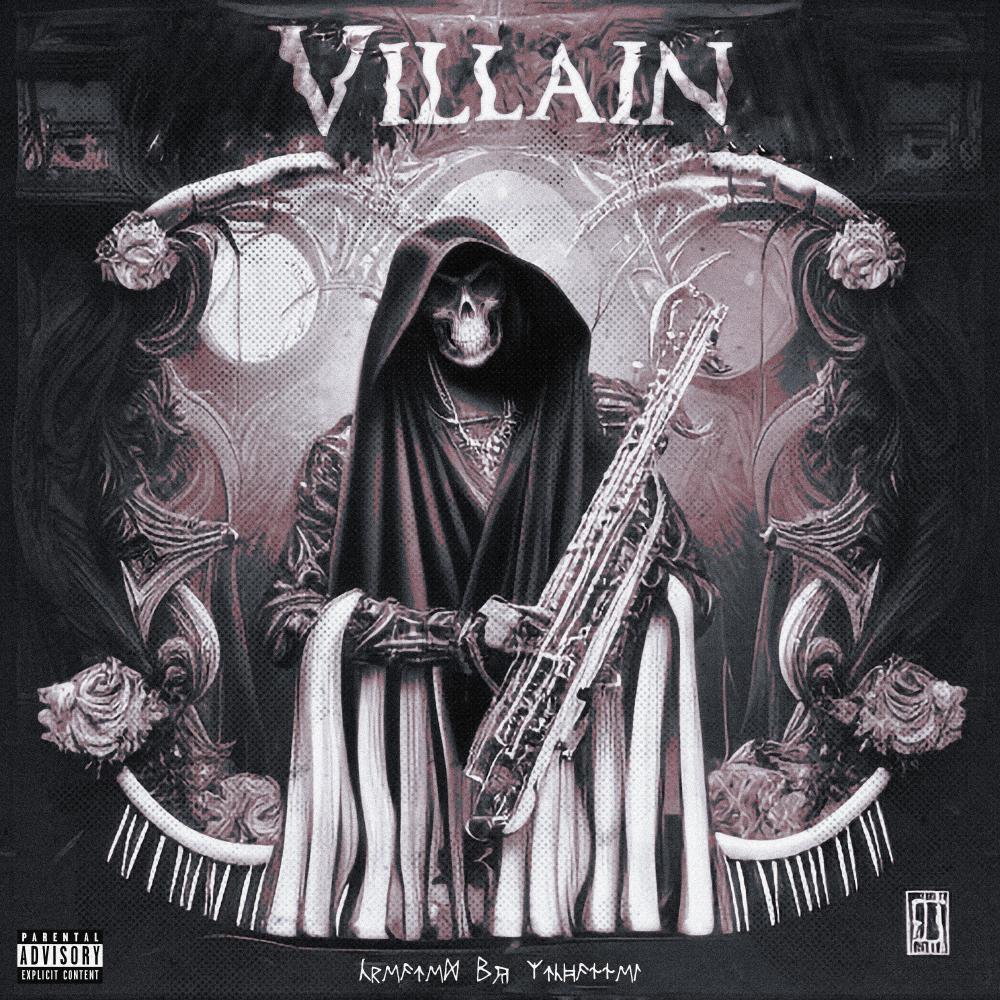 VILLAIN (Explicit)