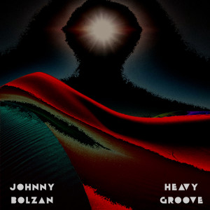 Album Heavy Groove from Johnny Bolzan