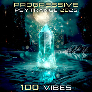 Charly Stylex的專輯Progessive Psy Trance 2025 100 Vibes