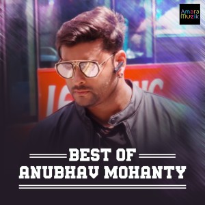 Album Best of Anubhav Mohanty from Various Artists