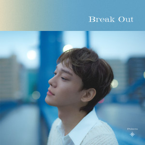 Album Break Out from CHEN (EXO)