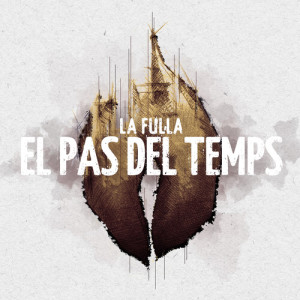 Album El Pas del Temps oleh La Fulla