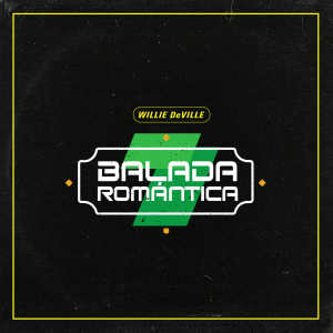 Album Balada Romantica from Willie Deville