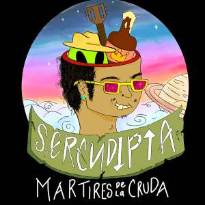 Album Serendipia from Mártires De La Cruda