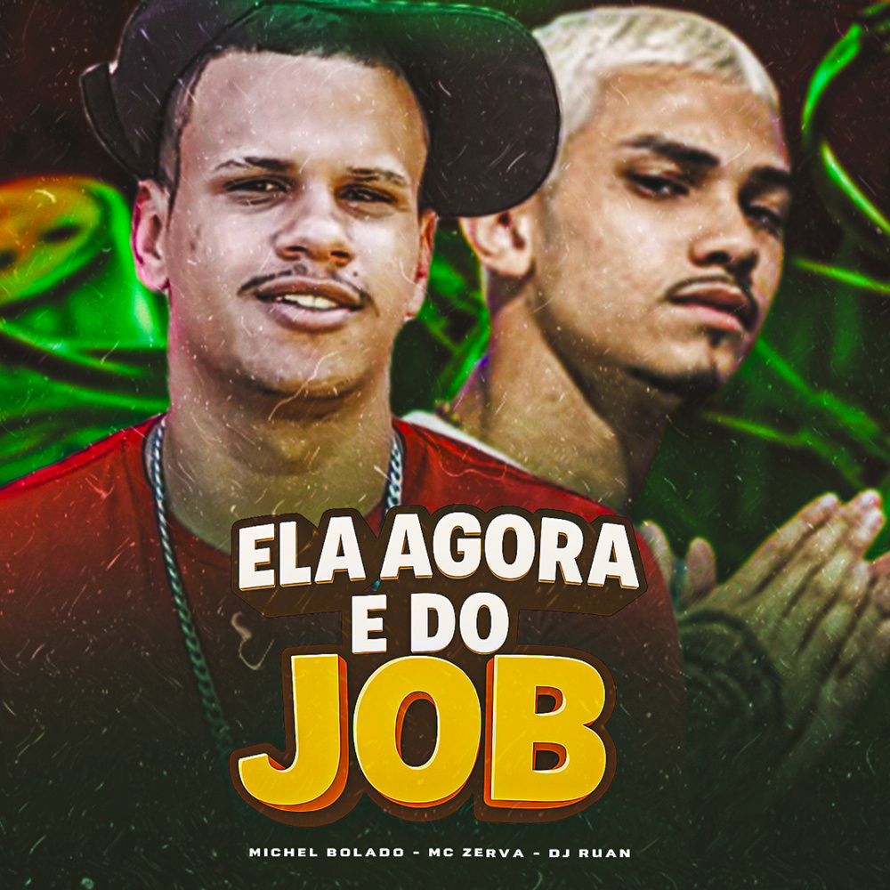 Ela Agora É do Job (Explicit)