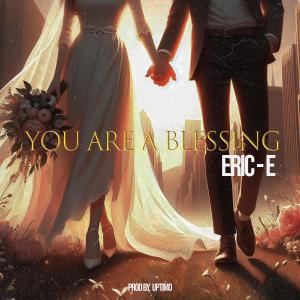 ERIC-E的專輯YOU ARE A BLESSING