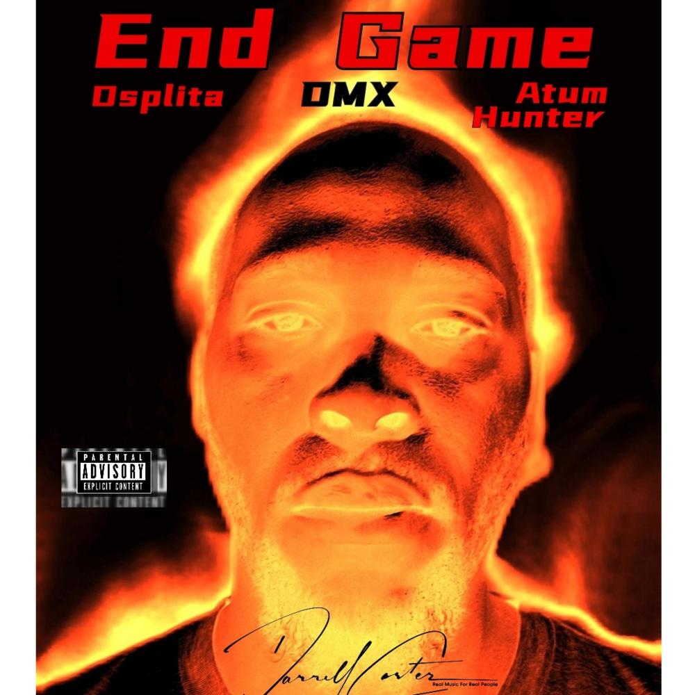 End Game (feat. DMX & Atum Hunter) (Explicit)