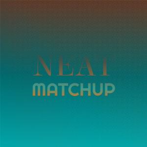 Various的专辑Neat Matchup