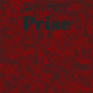 Various Artists的專輯Whereof Prise