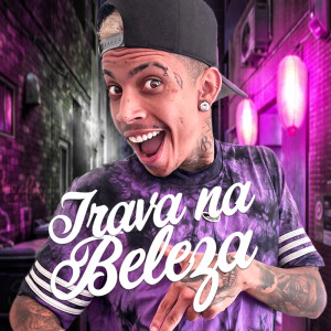 收聽Matheus Yurley的Trava Na Beleza歌詞歌曲