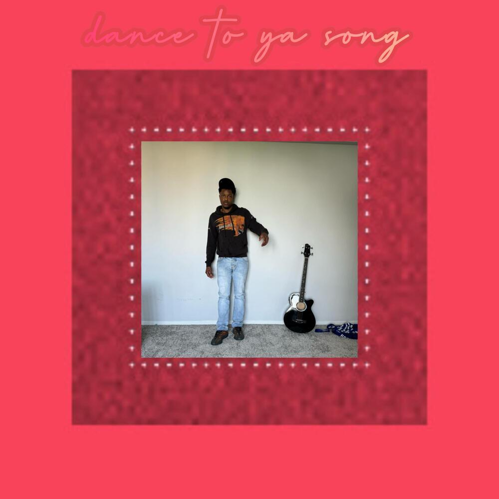 dance to ya song