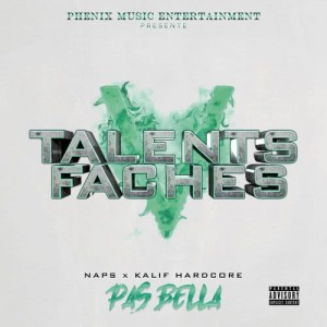 收聽Naps的Pas bella (Explicit)歌詞歌曲